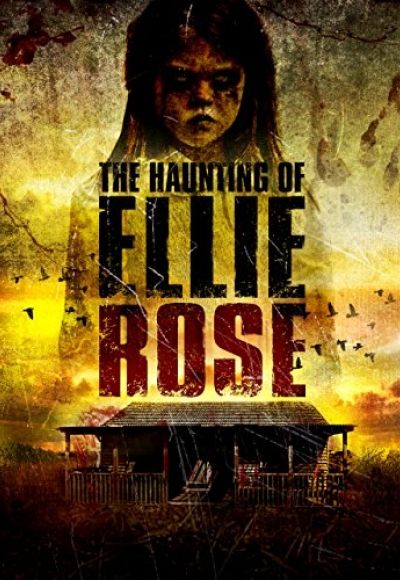 The Haunting of Ellie Rose