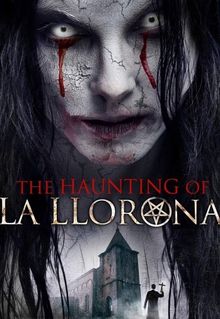 The Haunting of La Llorona