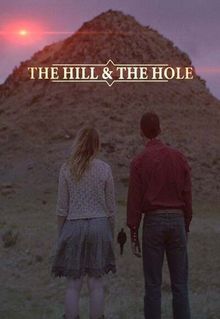 The Hill and the Hole