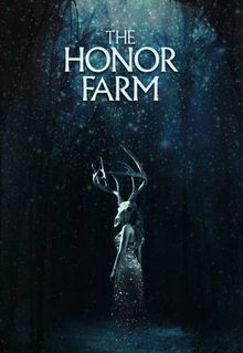 The Honor Farm