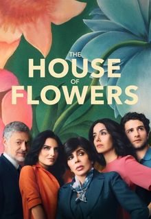 The House of Flowers