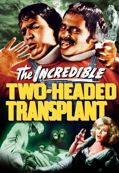 The Incredible 2-Headed Transplant