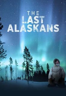 The Last Alaskans