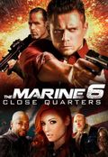 The Marine 6: Close Quarters