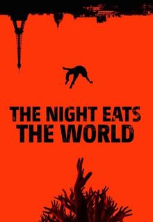 The Night Eats the World