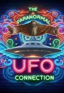 The Paranormal UFO Connection