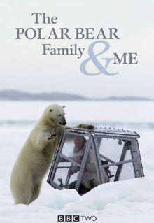 The Polar Bear Family and Me