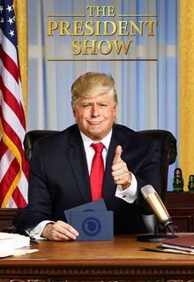 The President Show