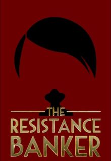 The Resistance Banker