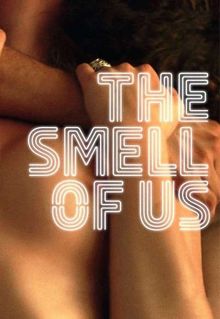 The Smell of Us