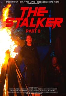 The Stalker: Part II