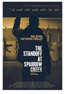The Standoff at Sparrow Creek