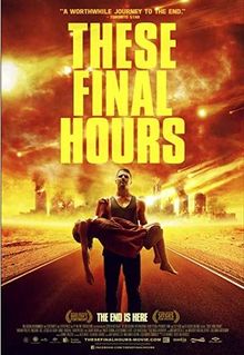 These Final Hours