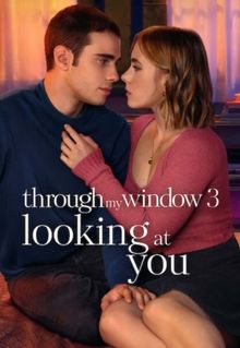 Through My Window: Looking at You