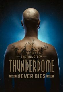 Thunderdome Never Dies