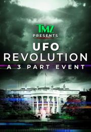 TMZ Presents: UFO Revolution