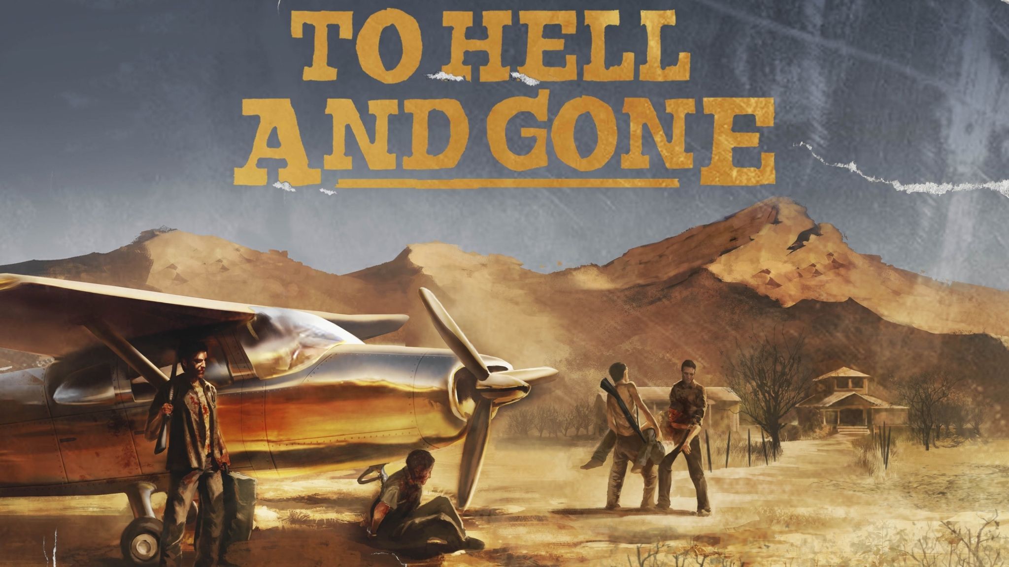 To Hell and Gone