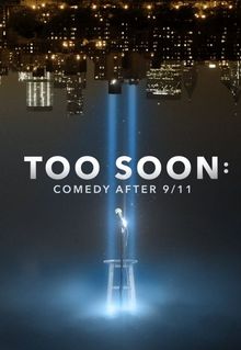 Too Soon: Comedy After 9/11