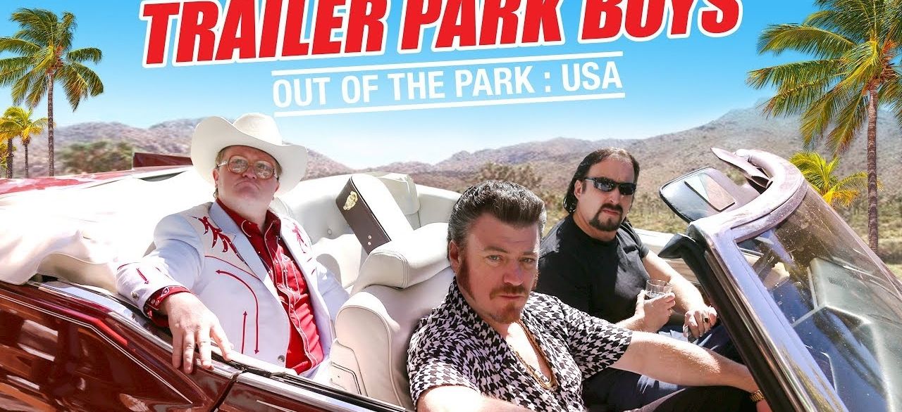 Trailer Park Boys: Out of the Park