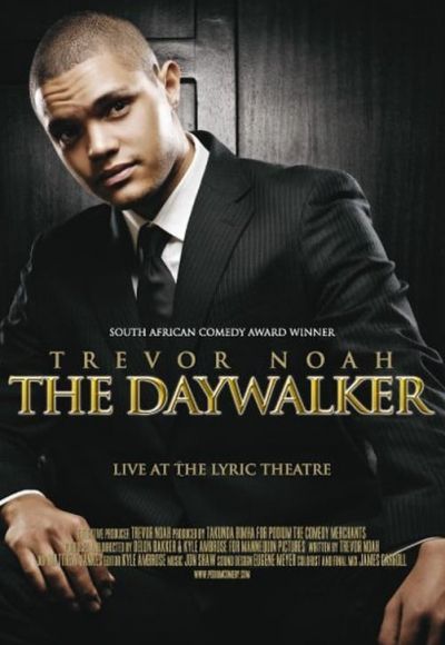 Trevor Noah: The Daywalker