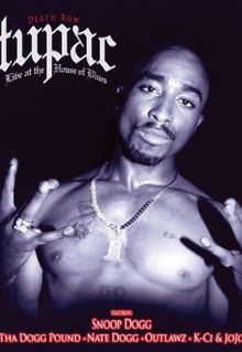 Tupac: Live at the House of Blues