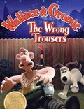 Wallace & Gromit: The Wrong Trousers