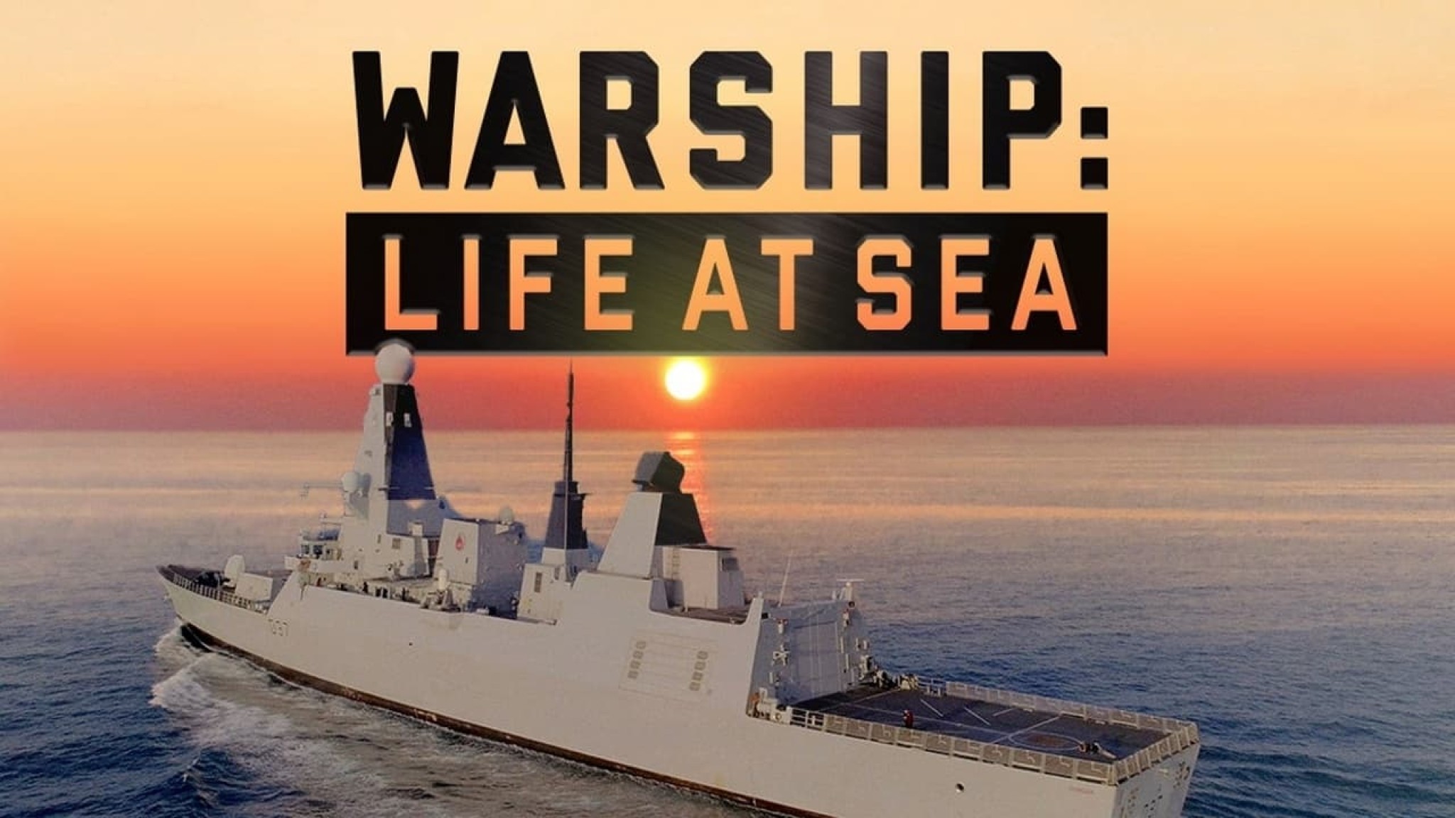 Warship: Life at Sea