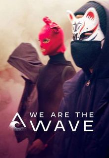 We Are the Wave