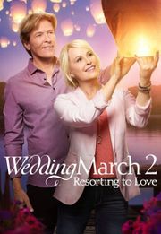 Wedding March 2: Resorting to Love