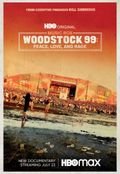 Woodstock 99: Peace Love and Rage