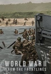 World War II: From the Frontlines