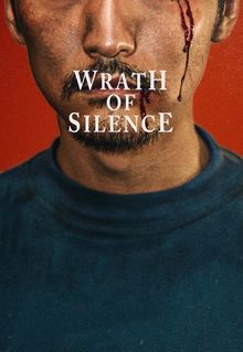 Wrath of Silence