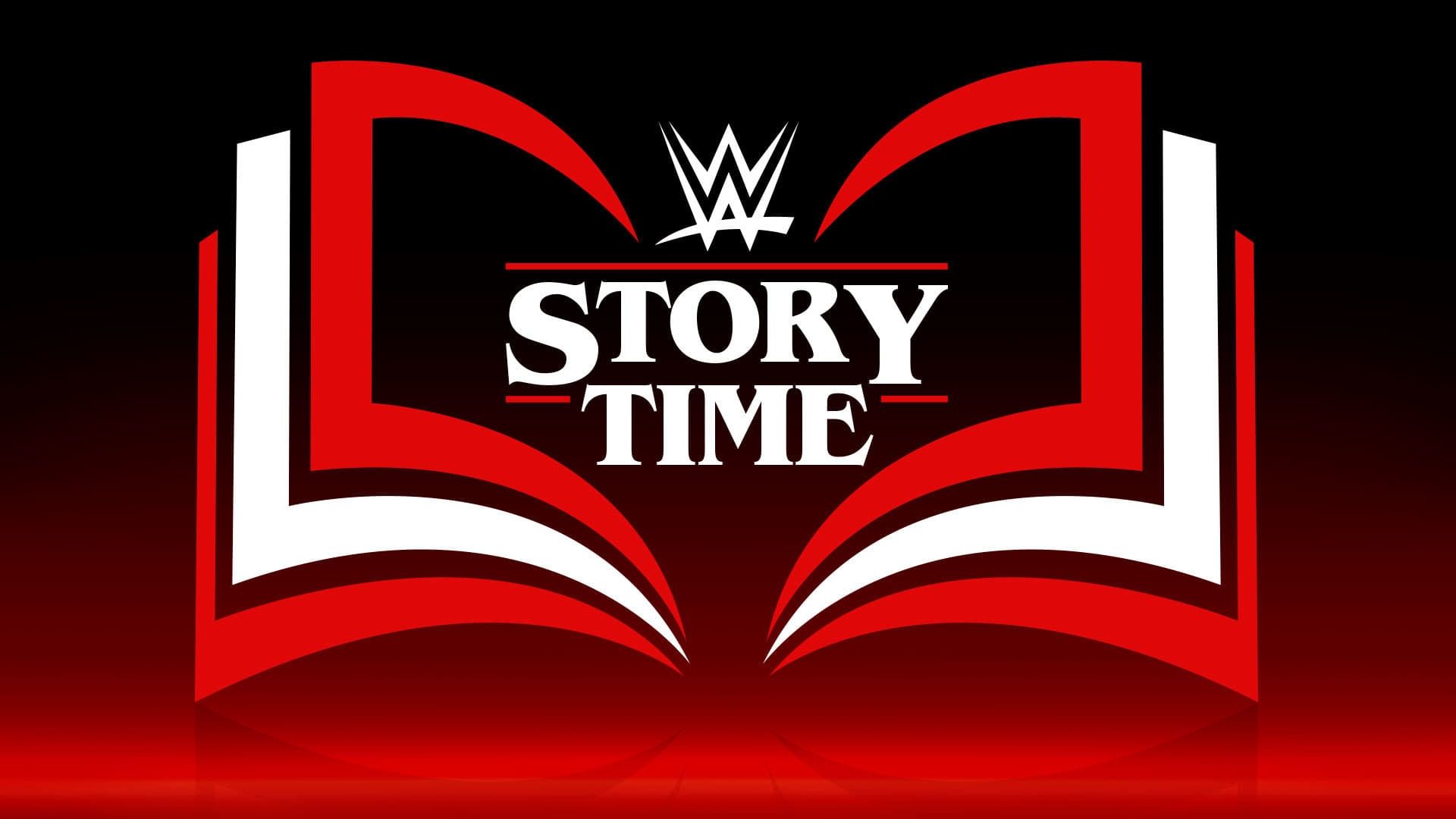 WWE: Story Time